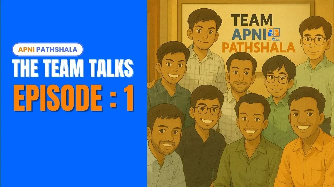 Apni Pathshala Team Talks Episode 1 – group photo of core team members working behind the mission of digital literacy and education in India.