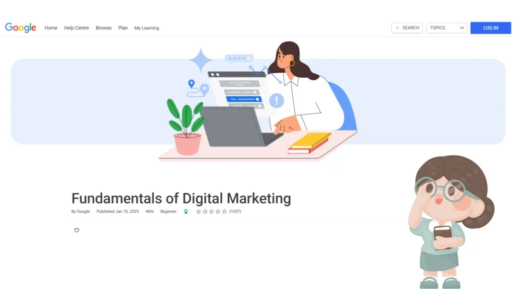 Screenshot of Google Digital Garage free online course with certificate on Fundamentals of Digital Marketing, a beginner-friendly program for students to learn SEO, social media, and analytics.