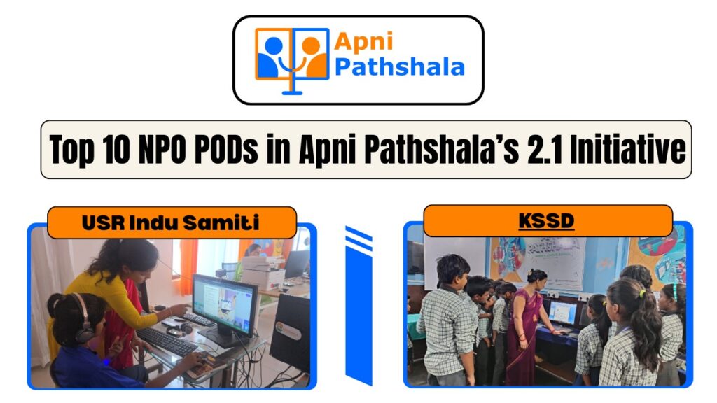 Image showcasing USR Indu Samiti POD and KSSD POD, with children learning computers through Apni Pathshala’s digital literacy initiative.