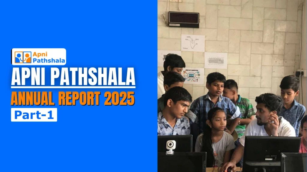 Apni Pathshala Annual Report 2025 showcasing nationwide digital learning impact