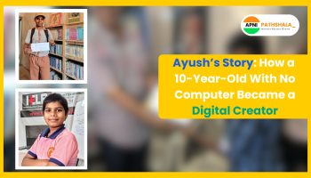 Ayush featured in Apni Pathshala’s digital learning program, proudly showcasing his certificates and digital journey.