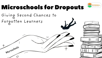 Microschools-for-Dropouts_-Giving-Second-Chances-to-Forgotten-Learners