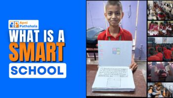 Cover image for the blog “What is a Smart School” by Apni Pathshala, showing a student proudly presenting a handmade computer model and digital learning activities in classrooms.